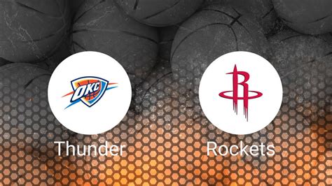 thunder vs rockets odds|Thunder vs. Rockets Prediction: Odds, Spread & Insights for .
